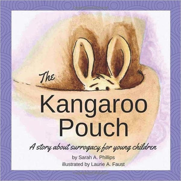 Kids surrogacy book cover. The name is "The Kangaroo Pouch"